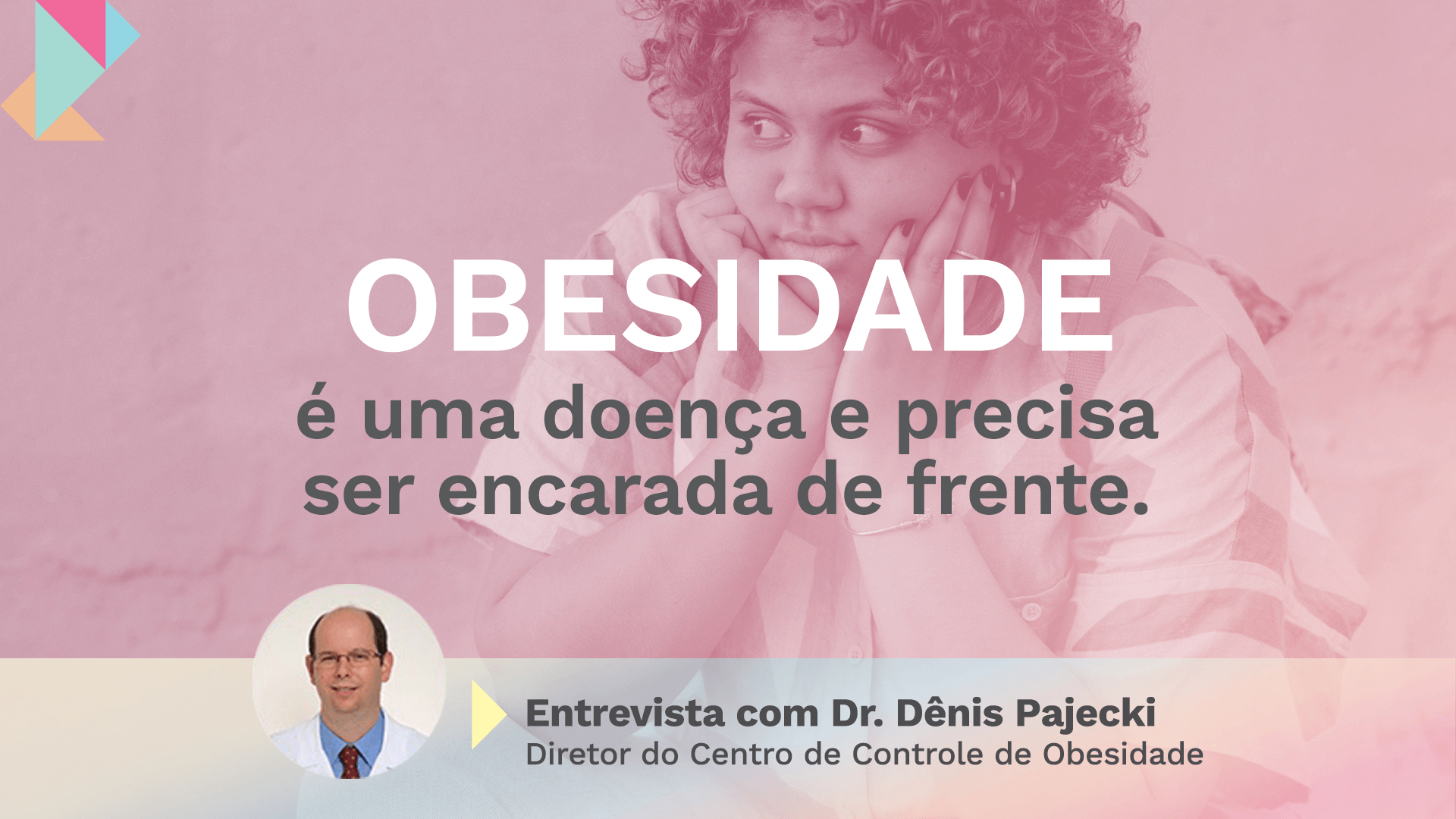 Obesidade é uma doença e precisa ser encarada de frente