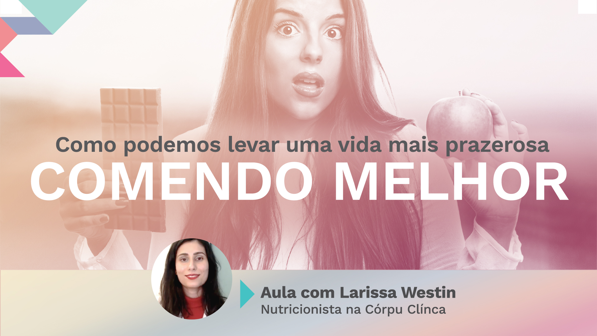 Alimentação na Quarentena e como podemos levar uma vida mais prazerosa comendo melhor  (16 minutos)