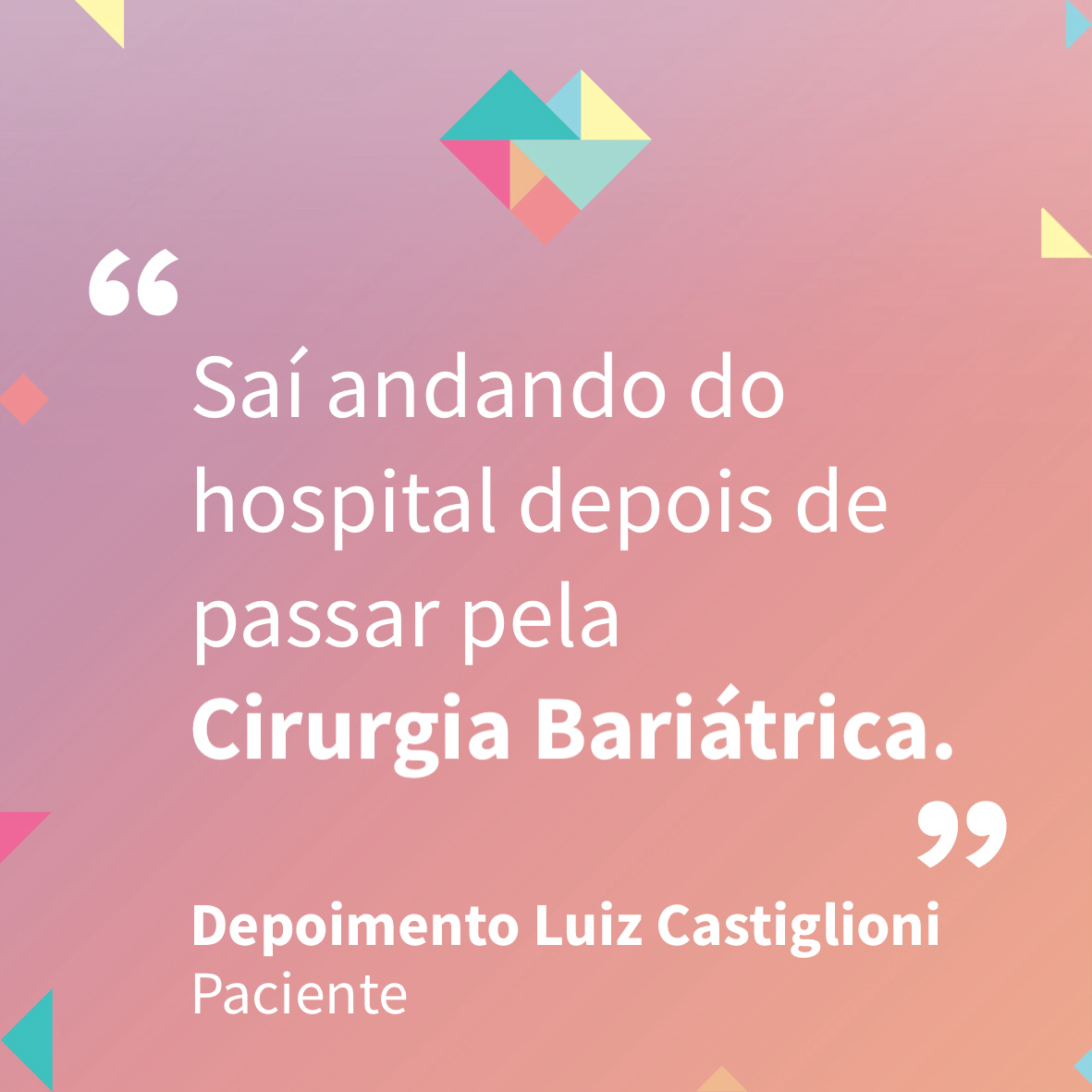 Depoimento Cirurgia Bariátrica